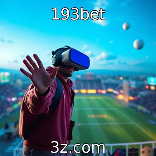 O papel da realidade virtual na evolução dos jogos - 193bet